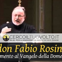 Commento al Vangelo di domenica 28 febbraio 2016 - don Fabio Rosini by Cerco il Tuo volto