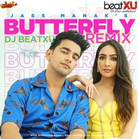 Butterfly (Remix) - DJ beatXU by MumbaiRemix India™