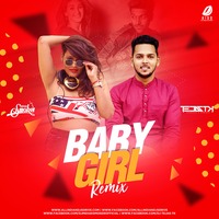 Baby Girl (Remix) - DJ Mehak Smoker &amp; DJ Tejas Tk by AIDD