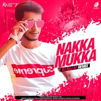 Nakka Mukka (Remix) - DJ Raj AT by AIDD