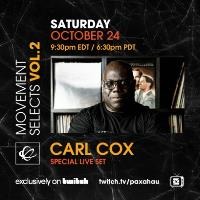 Carl Cox - Live @ Movement Selects Vol. 2 Virtual Festival - 24-Oct-2020 by paul moore