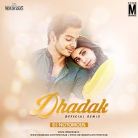 Dhadak (Official Remix) - DJ Notorious by MP3Virus Official