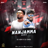 NANJAMMA REMIX DJ ABHI X DJ ONEIL by Abhi Lash