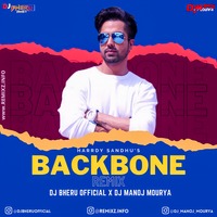 Backbone - Harrdy Sandhu (Remix) DJ Bheru Official X DJ Manoj Mourya by ReMixZ.info