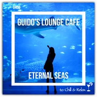 Guido's Lounge Cafe Broadcast #450 Eternal Seas (Tues 13 Oct 2020) by Urban Movement Radio