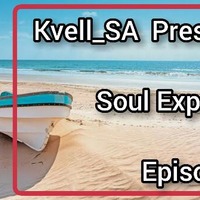 Kvell_SA presents Soul Expetia Episode 9 by kvell_SA