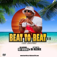 BEAT TO BEAT 11 by DJ SISSE 254