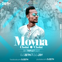 Moyna Cholat Cholat (BH Triplet Edit) - DJ ZETN x DJ J3Y (hearthis.at) by DJ J3Y Official