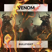 Venom - BullFight | Frenchcore by Bandjotek