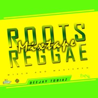 ROOTS IMMACULATE MIXED &amp; MASTERED BY DEEJAY TOBIAZ by Deejay Tobiaz