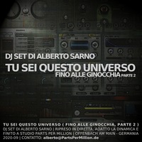 (2) FINO ALLE GINOCCHIA ( TU SEI QUESTO UNIVERSO ) by ALBERTO SARNO