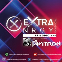 EPISODIO 178 EXTRA ENERGY RADIOSHOW By DJ JAVITRON 2K20 by EXTRA ENERGY RADIOSHOW