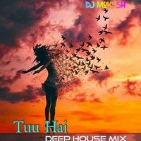 Tuu Hai - Mithoon ll Tuhi Mere Rab Ki Tarha Hai ll Dj Mokssh ll Deep House Remix ll 2021 by DJ Mokssh