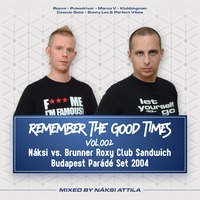 Náksi Attila - Remember The Good Times 02 by oooMFYooo