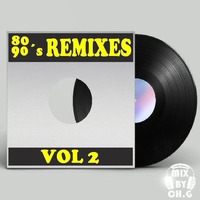 80-90´s Remixes Vol 2 by Christian G.