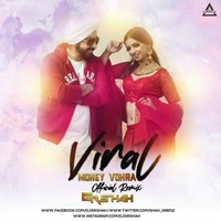 Viral - Money Vohra Official Remix DJ Gr Shah -Djwaala by DJWAALA