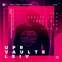 UPR Vaults Vol. LXIV (SIDE A) by Soul Varti