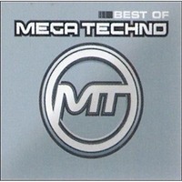 Best Of Mega Techno (2008) CD1 by Musicas Discoteca Anos 90