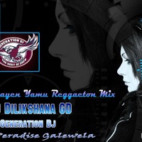 2020 Lokayen Yamu Reggaeton Mix-Dj Dilikshana GD by DJ Dilikshana GD