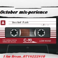 october mix-perience 2020 .I Am.Bryan. by i am bryan