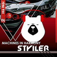 Machines In Harmony by Styiler