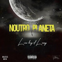 Liro Boy El Leezy - Noutro Planeta by João Baptista Baptista Moniz