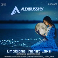 AlexRusShev - Emotional Planet Love (30.09.2020) [Maximum Compilation] by AlexRusShev