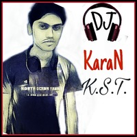 Jab Tak (Ms Dhoni 2016) Exclusive Remix By Dj Karan Kst by DJ KARAN KST