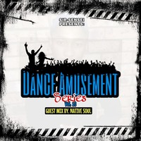 Dance Amusement Vol 13 Guest Mix(Mixed By Native Soul) by Tshepo Sir-Sensei Motsele