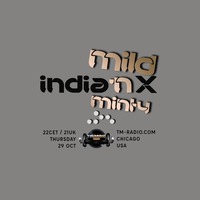 IndianX - Mild N Minty N71 tm-radio.com October 2020 by indianX