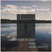 Adv Sessions Episode 2 Giift Edtion By DaSam by Urangani Mabidi