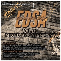 Exotic Soulful Anthems Vol.31 Mixed By Catch Me SA by Exotic Deep Soulful Anthems