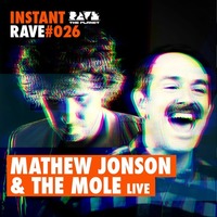 Mathew Jonson &amp; The Mole LIVE @ Instant Rave #026 w/ Cynosure by ravetheplanet