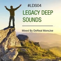 #LDS04_LEGACY_DEEP_SOUNDS_Mix_mixed_by_DeReal_MoreJoe by DeReal More-joe