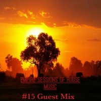 Empire Sessions Of House  Music #15 Guest Mix By 2inmask by Empire Sessions MixTapes