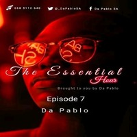 The Essential Hour  episode 7 by Da Pablo