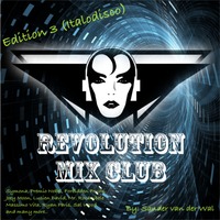 Revolution Mix Club - Edition 3 by Revolution Mixes