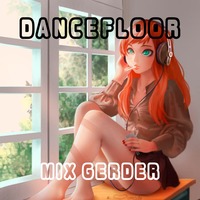 Dancefloor KISS FM - Mix Gerder #825 (30-10-2020) by Mix Gerder