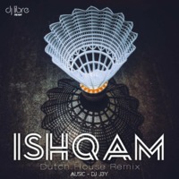Ishqam - (Dutch House Remix) - DJ J3Y by Libre hard music