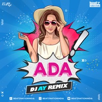 Ada - Garam Masala (Remix) - DJ AY by Beatz Nation India