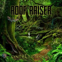 Roof Raiser - Synthetic Forest (Another Dimension Music)