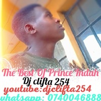 !!!THE BEST OF PRINCE INDAH  DJ CLIFTA 254 by Djclifta254