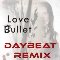 Love Bullet 🎯 remixes
