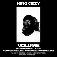 King Cizzy - Volume (feat. Hyuta Cezar) by Portal Inter