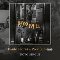 Paulo Flores &amp; Prodígio - Fome (WWW.PORTALINTER.COM) by Portal Inter