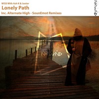 W!SS, Ash K & Junior - Lonely Path (SounEmot Remix) by Nahawand Recordings