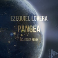 Ezequiel Lovera - Pangea (Escea Remix) by Nahawand Recordings