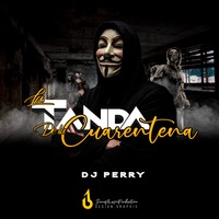#CuarentenaMix Version Reggaeton - Dj Perry by EXILIADOSCREWPTY