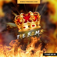 THE BOMB 2021 by T-Fresh