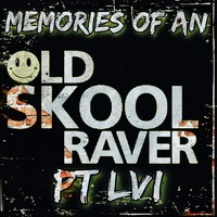 Memories Of An Oldskool Raver Pt LVI by Dave Junglist